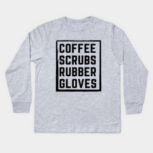 Coffee Scrus Rubber Gloves - Black Kids Long Sleeve T-Shirt